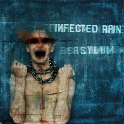 Infected Rain : Asylum